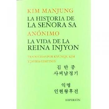Historia de la señora sa / vida de la reina injyon la