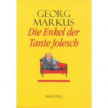 Amalthea Signum Verlag Die Enkel der Tante Jolesch