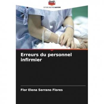 Serrano Flores, Flor Elena: Erreurs du personnel infirmier