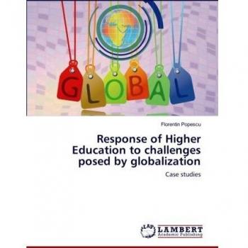 Response of Higher Education to challenges posed by globalization: Case studies