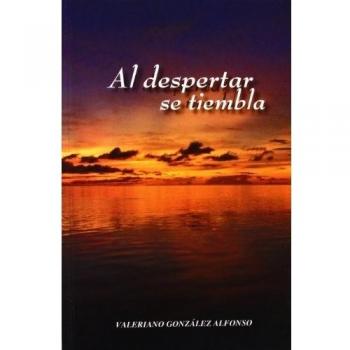 AL DESPERTAR SE TIEMBLA