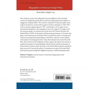 Dean Acheson and the Obligations of Power (Biographies in American Foreign Policy)