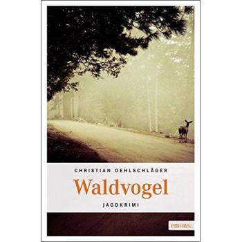 Christian Oehlschläger Waldvogel