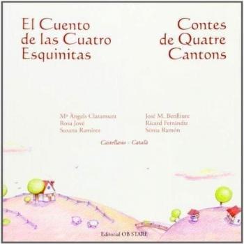 El cuento de las cuatro esquinitas = Contes de quatre cantons