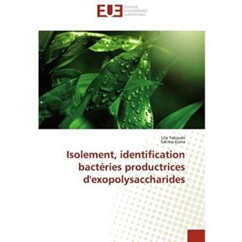 Isolement, identification bactéries productrices d'exopolysaccharides