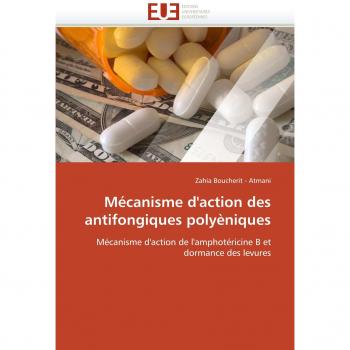 Mécanisme d'action des antifongiques polyèniques: Mécanisme d'action de l'amphotéricine B et dormance des levures