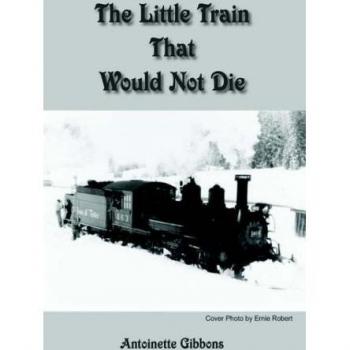 The Little Train That Would Not Die