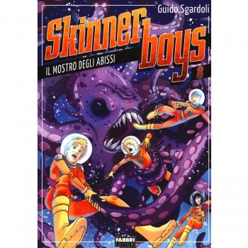 Il mostro degli abissi. Skynner boys