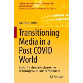 Transitioning Media in a Post COVID World