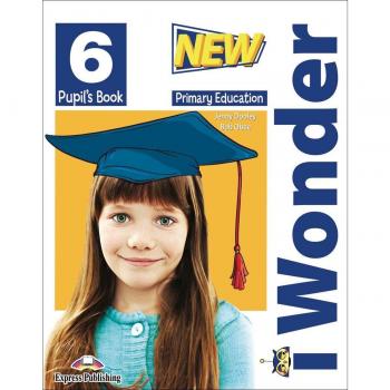 NEW I WONDER LEVEL 6 PUPIL'S BOOK.