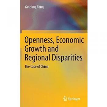 Openness, Economic Growth and Regional Disparities: The Case of China
