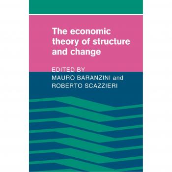 The economic theory of structure and change