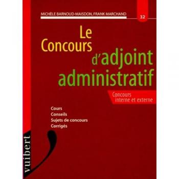 LE CONCOURS D'ADJOINT ADMINISTRATIF : Annales catégorie C (Concours Administratifs)
