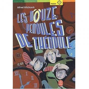 Les douze pendules de Théodule