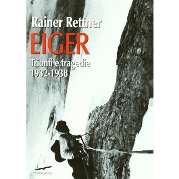 Eiger. Trionfi e tragedie, 1932-1938