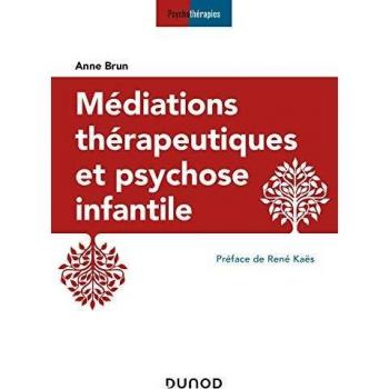 Médiations thérapeutiques et psychose infantile