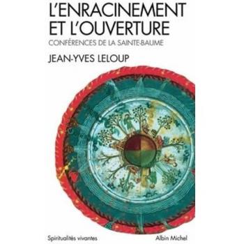 L'Enracinement et l'Ouverture