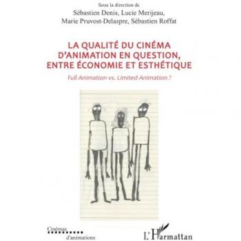 La qualité du cinéma d’animation en question, entre économie et esthétique