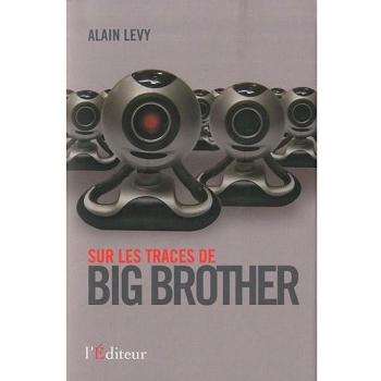 Sur Les Traces De Big Brother