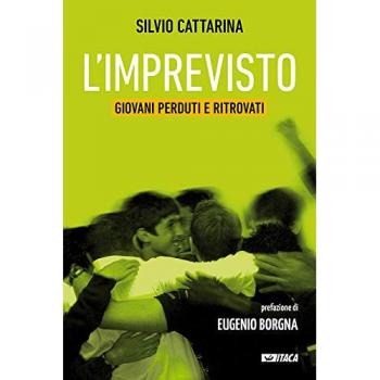 L'imprevisto. Giovani perduti e ritrovati