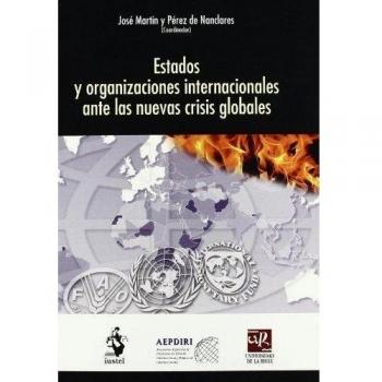 Estados y organizaciones internacionales nuevas crisis