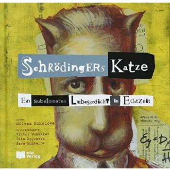SchrödingErs Katze: Ein subatomares Liebesgedicht in Echtzeit