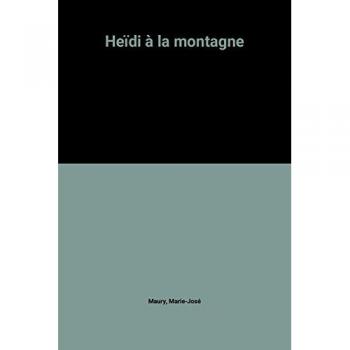 Heidi à la montagne