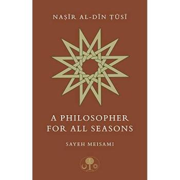 Nasir alDin Tusi by Sayeh Meisami