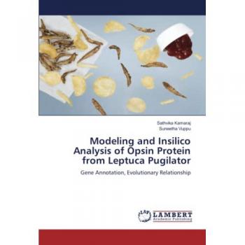 Kamaraj, Sathvika: Modeling and Insilico Analysis of Opsin Protein from Leptuca Pugilator