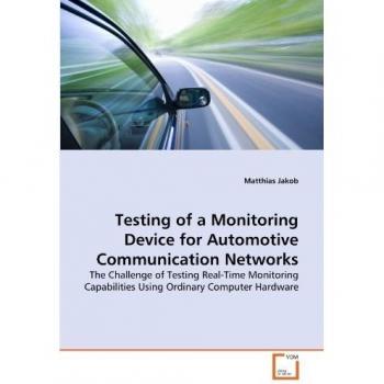 Testing of a Monitoring Device for Automotive Communication Networks