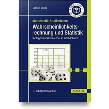 Wahrscheinlichkeitsrechnung und Statistik: für Ingenieurstudierende an Hochschulen