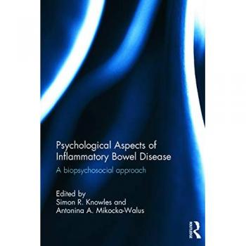 Psychological Aspects of Inflammatory Bowel Disease: A biopsychosocial approach