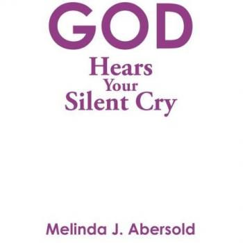 God Hears Your Silent Cry