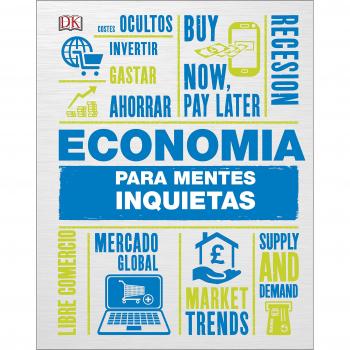 ECONOMÍA PARA MENTES INQUIETAS