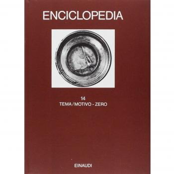 Enciclopedia Einaudi. Tema/motivo-Zero