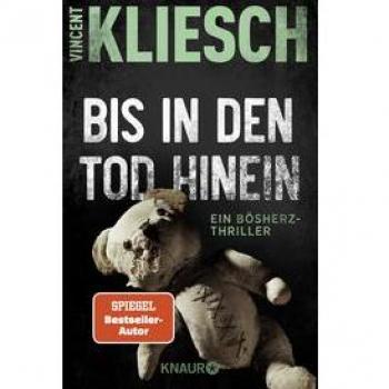 Vincent Kliesch Bis In Den Tod Hinein: Ein Bösherz-Thriller (Severin Boesherz Ermittelt)