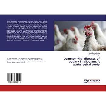 Bhutia, Lhaki Doma: Common viral diseases of poultry in Mizoram: A pathological study