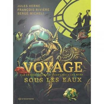 Voyage sous les eaux. La genèse de 20 000 lieues sous les mers (Atmospheres)