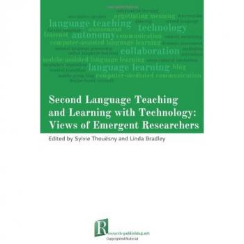 Second Language Teaching and Learning with Technology: Views of Emergent Researchers