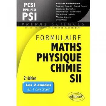 Formulaire Maths Physique Chimie SII MPSI PCSI