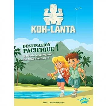 Koh Lanta, destination Pacifique !