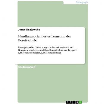 Handlungsorientiertes Lernen in der Berufsschule