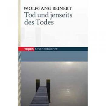 Tod und jenseits des Todes
