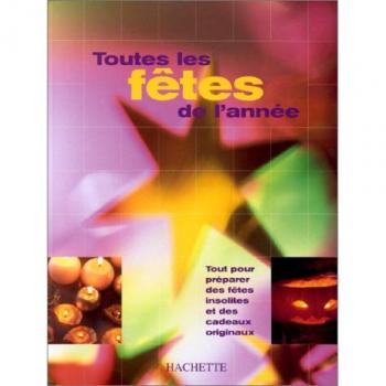 Le grand livre des fetes de l'annee, Anne Valery