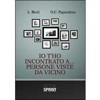 Io t'ho incontrato a... persone vicine