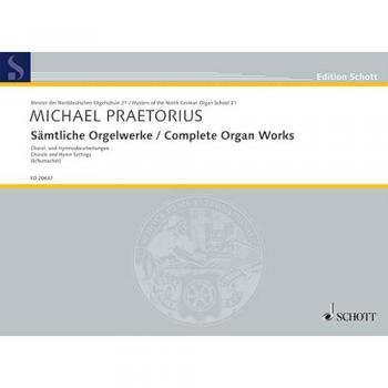 Sämtliche Orgelwerke: 3 Choralfantasien, Choralvariation, 6 Hymnusbearbeitungen. Band 21. Orgel. (Edition Schott)