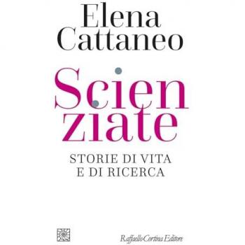 Scienziate. Storie di vita e di ricerca