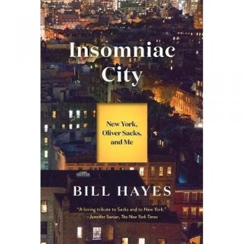 Insomniac City: New York, Oliver Sacks, and Me by Hayes, Bill [Paperback]