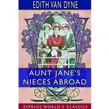 Aunt Jane's Nieces Abroad