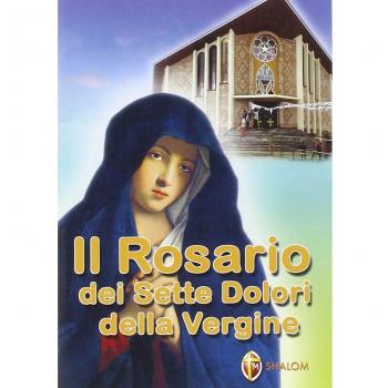 Il rosario dei 7 dolori della Vergine